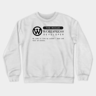 WordPress Funny Coding Quote Crewneck Sweatshirt